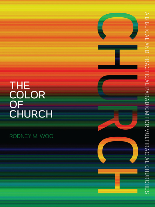 Title details for Color of Church by Rodney M. Woo - Available